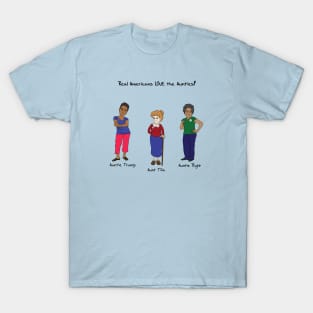 The Democratic Aunties T-Shirt